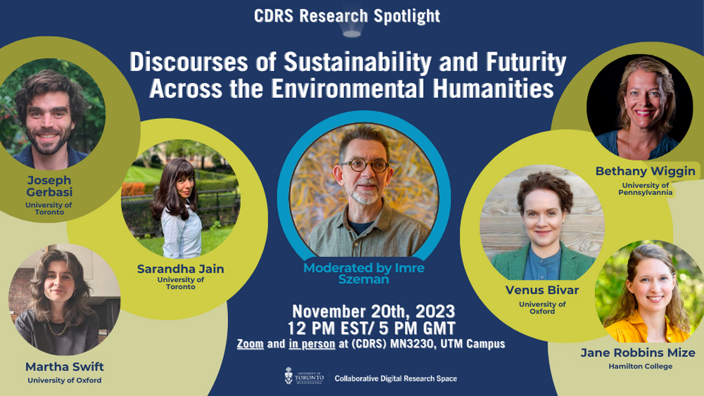 Flyer for event, "CDRS CDRS Research Spotlight: Discourses of Sustainability and Futurity across the Environmental Humanities."